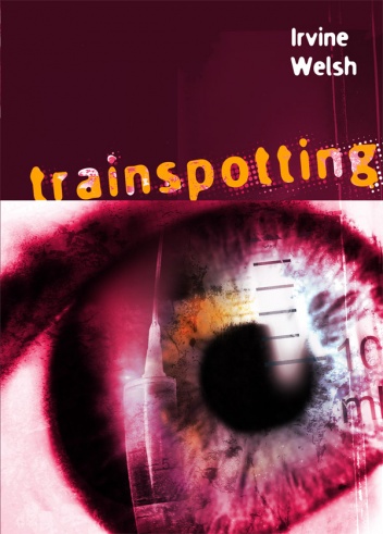 Okładka: Irvine Welsh - Trainspotting