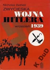 Okładka: Nicholas Bethell - Zwycięska wojna Hitlera