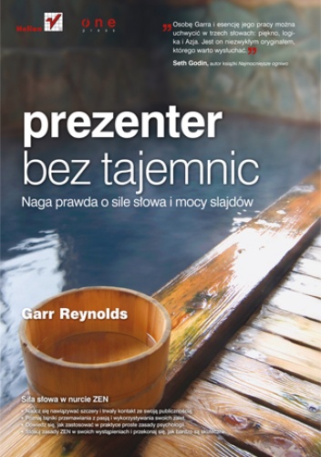 Okładka: Garr Reynolds - PreZENter bez tajemnic. Naga prawda o sile słowa  i mocy slajdów