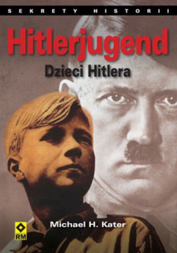 Okładka:  - Hitlerjugend. Dzieci Hitlera