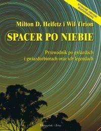 Okładka: Milton D. Heifez - Spacer po niebie. Przewodnik po gwiazdach i gwiazdozbiorach oraz ich legendach