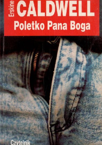Okładka: Erskine Caldwell - Poletko Pana Boga