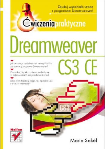 Okładka: Maria Sokół - Dreamweaver CS3 CE. Ćwiczenia praktyczne