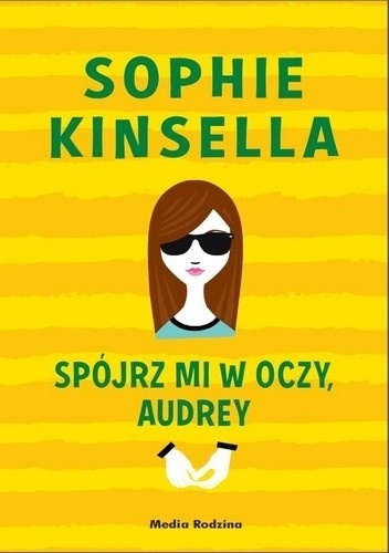 Okładka: Sophie Kinsella - Spójrz mi w oczy, Audrey