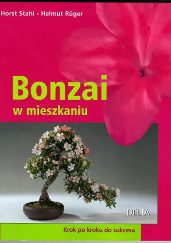 Okładka: Horst Stahl - Bonzai w mieszkaniu