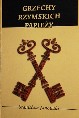 Okładka: Stanisław Janowski - Grzechy rzymskich papieży