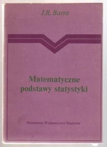 Okładka: Jean-René Barra - Matematyczne podstawy statystyki