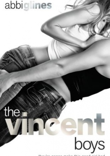 Okładka: Abbi Glines - The Vincent Boys