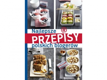 Okładka:  praca zbiorowa - Najlepsze przepisy polskich blogerów