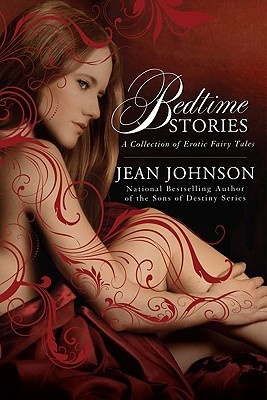 Okładka: Jean Johnson - Bedtime Stories: A Collection of Erotic Fairy Tales