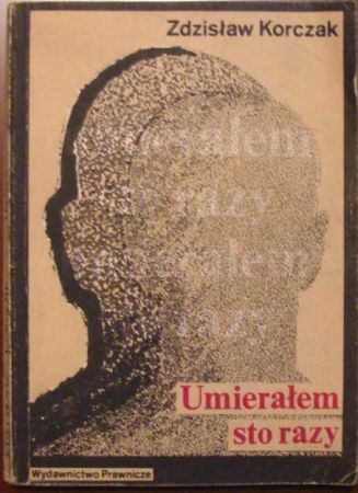 Okładka: Zdzisław Korczak - Umierałem sto razy