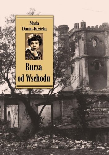 Okładka: Maria Dunin-Kozicka - Burza od Wschodu