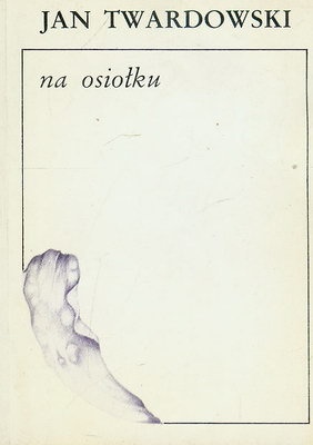 Okładka: Jan Twardowski - Na osiołku