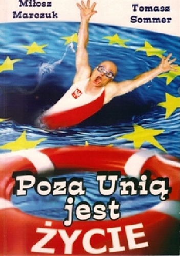 Okładka: Tomasz Sommer - Poza Unią jest życie