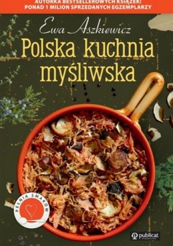 Okładka: Ewa Aszkiewicz - Polska kuchnia myśliwska