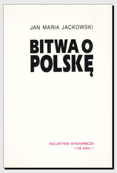 Okładka: Jan Maria Jackowski - Bitwa o Polskę