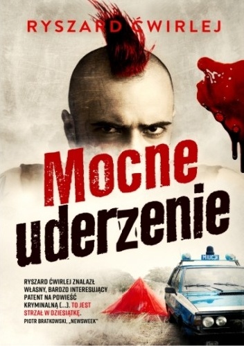 Okładka: Ryszard Ćwirlej - Mocne uderzenie