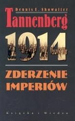 Okładka: Dennis Showalter - Tannenberg 1914 Zderzenie imperiów