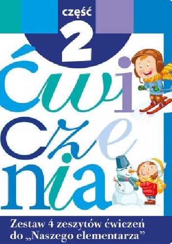 Okładka: Anna Wiśniewska - Zestaw ćwiczeń do Naszego Elementarza. Część 2