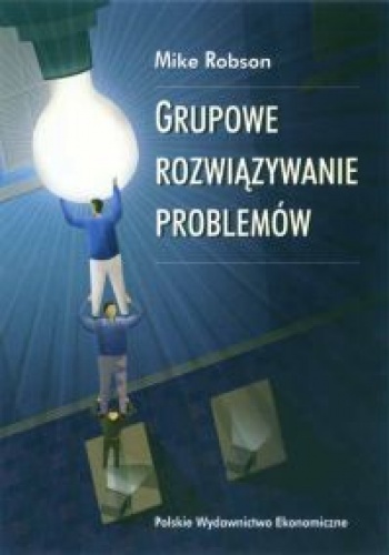 Okładka: Mike Robson - Grupowe rozwiązywanie problemów