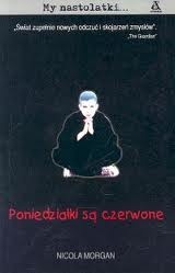 Okładka: Nicola Morgan - Poniedziałki są czerwone