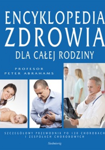 Okładka: Peter Abrahams - Encyklopedia zdrowia dla całej rodziny