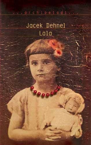 Okładka: Jacek Dehnel - Lala