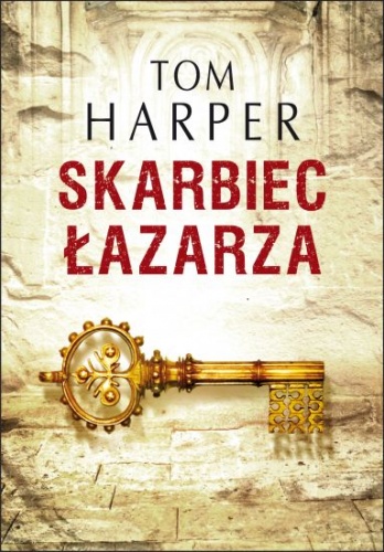 Okładka: Tom Harper - Skarbiec Łazarza