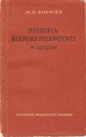 Okładka: M.O. Koswien - Historia kultury pierwotnej w zarysie