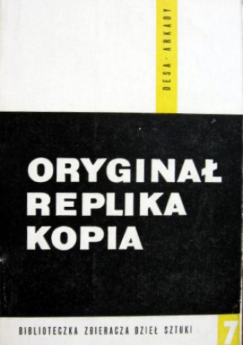 Okładka:  praca zbiorowa - Oryginał Replika Kopia