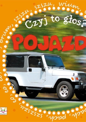 Okładka:  praca zbiorowa - Pojazdy. Czyj to głos?