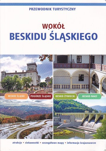 Okładka: Weronika Szewczyk - Wokół Beskidu Śląskiego