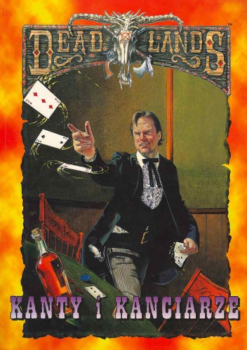 Okładka: John „Poker” Goff - Deadlands. Kanty i Kanciarze