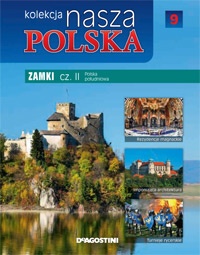 Okładka:  praca zbiorowa - Kolekcja Nasza Polska - Zamki cz. II. Polska południowa