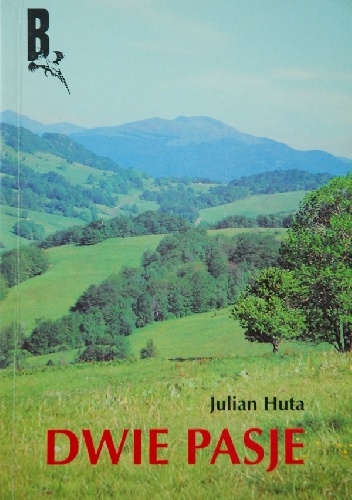 Okładka: Julian Huta - Dwie pasje