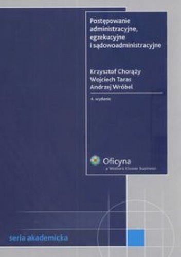 Okładka: Krzysztof Chorąży - Postępowanie administracyjne, egzekucyjne i sądowoadministracyjne