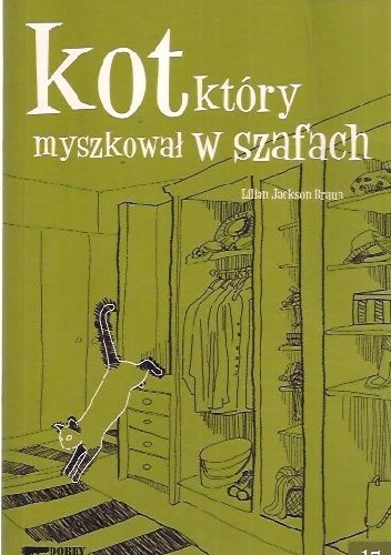 Okładka: Lilian Jackson Braun - Kot, który myszkował w szafach