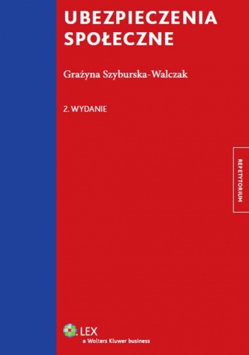 Okładka: Grażyna Szyburska-Walczak - Ubezpieczenia społeczne. Repetytorium