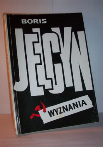 Okładka: Boris Nikolaevič Jelcyn - Wyznania