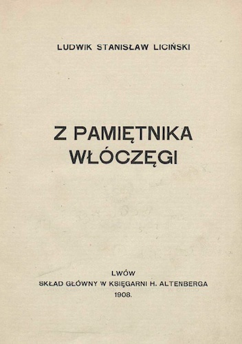 Okładka: Ludwik Stanisław Liciński - Z pamiętnika włóczęgi