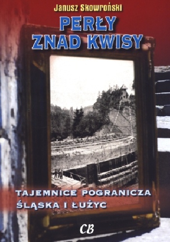 Okładka: Janusz Skowroński - Perły znad Kwisy