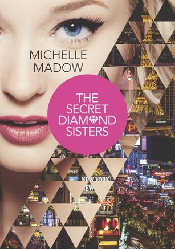 Okładka: Michelle Madow - The Secret Diamond Sisters