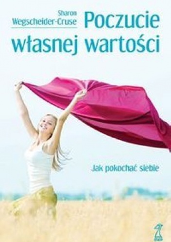 Okładka: Sharon Wegscheider-Cruse - Poczucie własnej wartości