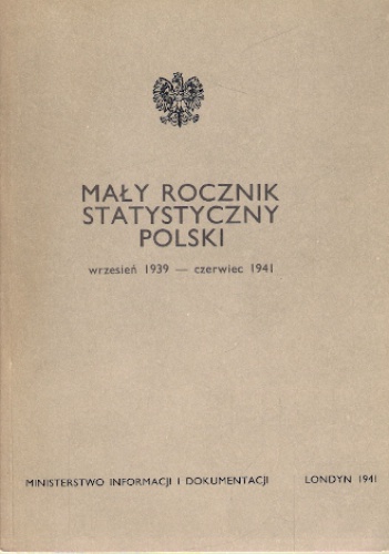 Okładka:  praca zbiorowa - Mały Rocznik Statystyczny Polski 1939-1941