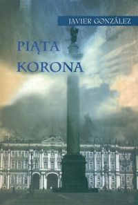 Okładka: Javier Gonzalez - Piąta korona