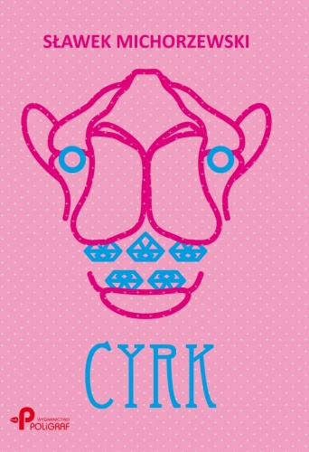 Okładka: Sławek Michorzewski - CYRK