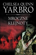 Okładka: Chelsea Quinn Yarbro - Mroczne klejnoty