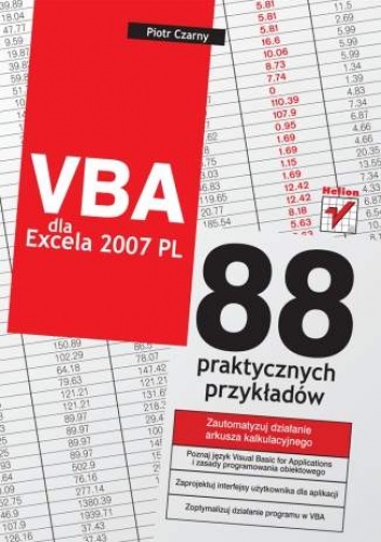 Okładka: Piotr Czarny - VBA dla Excela 2007 PL. 88 praktycznych przykładów
