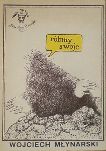 Okładka: Wojciech Młynarski - Róbmy swoje