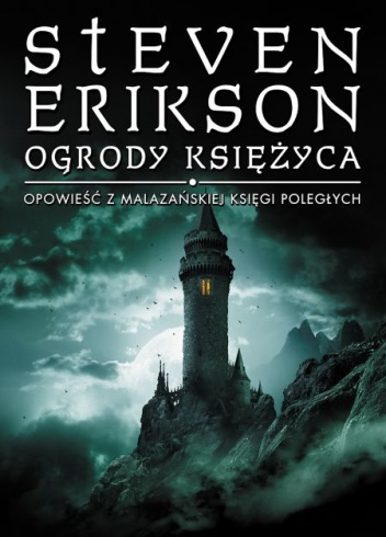 Okładka: Steven Erikson - Ogrody Księżyca